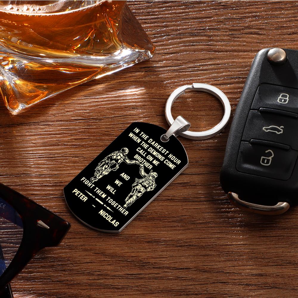 Call On Me Brother Engraved Tag Keychains In The Darkest Hour Gift For Brothers & Friends-Lovesyouforever