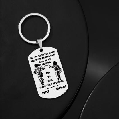 Call On Me Brother Engraved Tag Keychains In The Darkest Hour Gift For Brothers & Friends-Lovesyouforever