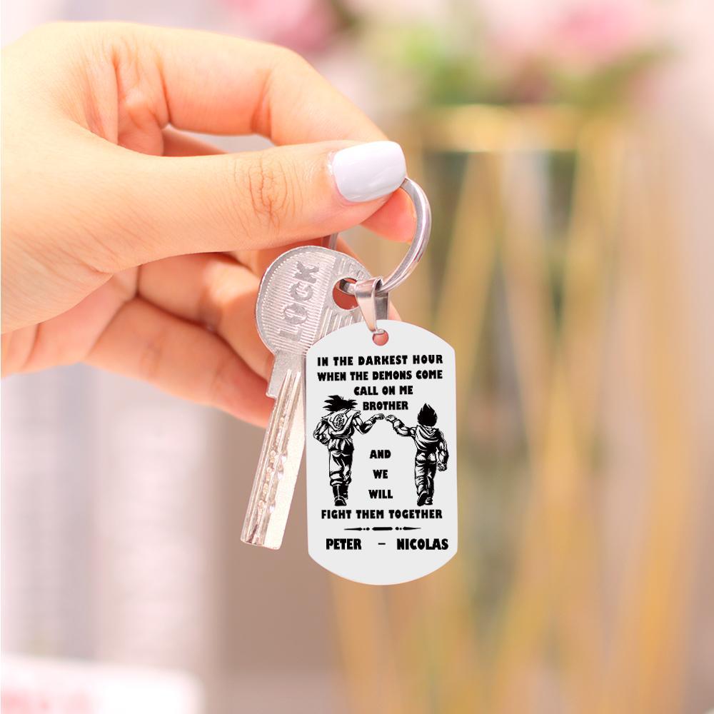 Call On Me Brother Engraved Tag Keychains In The Darkest Hour Gift For Brothers & Friends-Lovesyouforever
