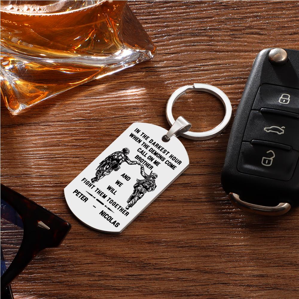 Call On Me Brother Engraved Tag Keychains In The Darkest Hour Gift For Brothers & Friends-Lovesyouforever