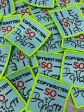 Exclusive 3x3-inch, Cool "Copywritten So Don't Copy Me" Iron-on Embroidered Patch; Positive Vibes, Cool Applique