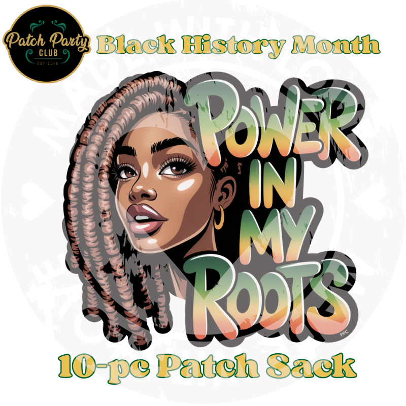 Patch Party Club, Limited Edition, 10-pc Black History Month "Power In My Roots" Patch Sack