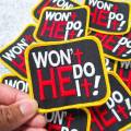 New Arrival, "Won't He Do It!" Statement Patch, Iron-on Embroidered Patch Badge, Cool Patches, DIY, Jacket Patch, 3", Small, Colorful Patch
