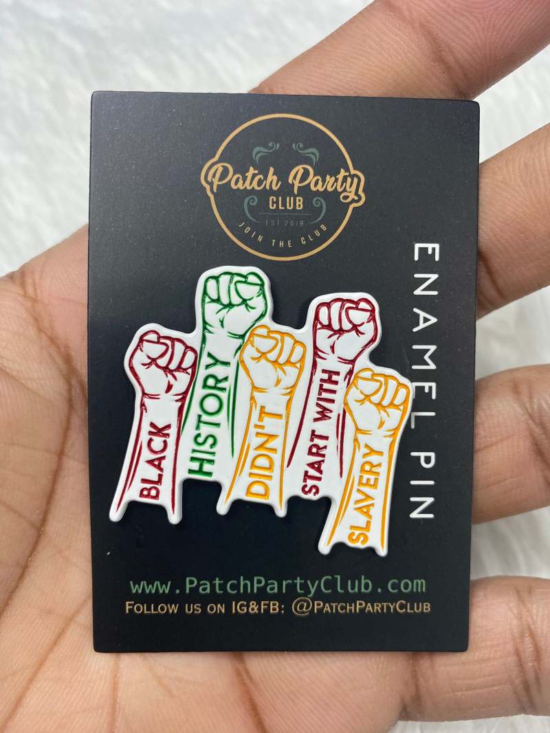 New,"Black History Didn't Start With Slavery," Enamel Pin, African American Enamel Pins, Size 1.77", w/Butterfly Clutch, Black History Gifts