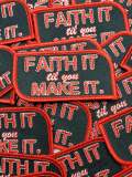 Cool Appliques and Patches: "Faith It, Til I Make It" Entrepreneur Statement Patch, Iron-on Badge, Size 3" x 2"