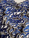 Blue & White,"Drippin, Black Girl Magic" NEW Design, Iron-on Embroidered Patch, DIY Applique, Size 4", Cute Gift for Sorority Girl