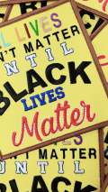 NEW, "All Lives Won't Matter" (Yellow)  Exclusive, African-American BLM, Size 4"x4", Iron-on Patch, Conscious Gifts, Black Lives Matter