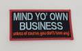 NEW, "Mind Yo Own Business", 4x2-inch, Statement Patch, Iron-on Patch, Cool Patch for Clothing, Jacket Patch, Funny Appliques