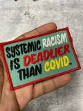 NEW, "Systemic Racism is Deadlier Than Covid" Exclusive, African-American BLM, Size 3"x4", Iron-on Patch, Socially Conscious Jacket Patch