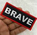 Popular Patch, Red, Black, & White|"Brave" Iron-on Embroidered Patch; Statement Patch, Patches for Men, Size 3" x 1.75", Small Jacket Patch