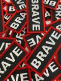 Popular Patch, Red, Black, & White|"Brave" Iron-on Embroidered Patch; Statement Patch, Patches for Men, Size 3" x 1.75", Small Jacket Patch