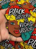 Beautiful,"Black History is World History", Queen Africa Hair, Exclusive Patch, Size 4", Black History Month Gifts