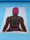 T-shirt Transfer Sheet, "I Got My Own Back!" outlined in blinging crystals for HEAT PRESSING on garments, Htv Appliques,