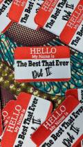 New Arrival, "Hello My Name is... The Best That Ever Did It patch," 4"x3" inch, Cool Applique For Clothing, Iron-on Embroidered Patch