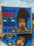 New Arrival,"Even in the Midst of my Storm" Iron-on Embroidered Patch, Craft Supplies, Small Patch, 4"x4", Positive Vibes Badge