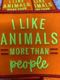 Vegan Collection: New, 1-pc, "I Like Animals More Than People", Sz 3", Iron-on Embroidered Patch, Gift for Vegans, Cute Patch Jackets, Hat