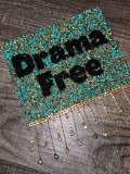 1-pc, Sparkling Statement: "Drama Free Rhinestone Patch" w/Bling Tassels, Iron-on Applique, Size 6"x6" Czech Rhinestones, DIY Fashion