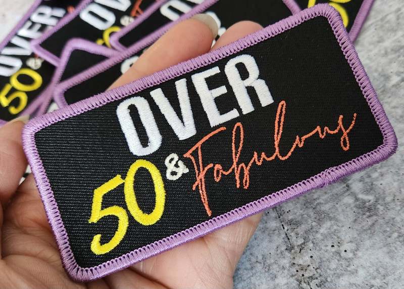 Statement Patch 1-pc, "Over 50 & Fabulous" Cute Iron-on Embroidered Patch, Size 4"x2", Patch for Jackets, Hats, Crocs, Bags, Birthday Gift