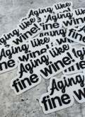 Statement Patch, "Aging Like Fine Wine" 1-pc, Size 3", Iron-on Embroidered Patch, The Best Patch for Clothing and Accessories, DIY Appliqu