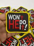 New Arrival, "Won't He Do It!" Statement Patch, Iron-on Embroidered Patch Badge, Cool Patches, DIY, Jacket Patch, 3", Small, Colorful Patch