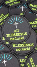 New Arrival, Motivational Quote "All Blessings, No Luck," 3"x3" inch, Inspirational Applique, Iron-on Embroidered Patch, Embroidery Design