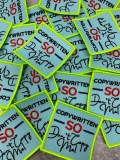 Exclusive 3x3-inch, Cool "Copywritten So Don't Copy Me" Iron-on Embroidered Patch; Positive Vibes, Cool Applique