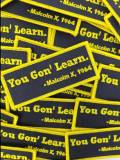 NEW w/Yellow Border, 1-pc | You Gon Learn. "Malcolm X, 1964" Black History Patch; Iron-on Embroidered Patch Badge; Size 4"x1.75"