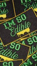 NEW, Limited Edition, "I'm So Edible" Iron-On Patch, Embroidered Patch Grab Bag, Patches for Weed Lovers, Cannabis Badge,Size 3"