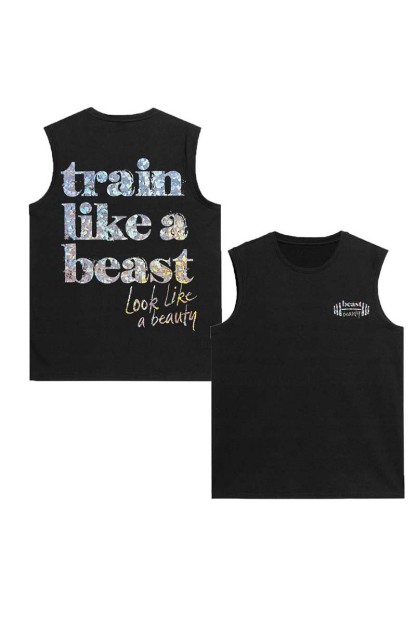 Train Like A Beast Look Like A Beauty Printed Women's Vest