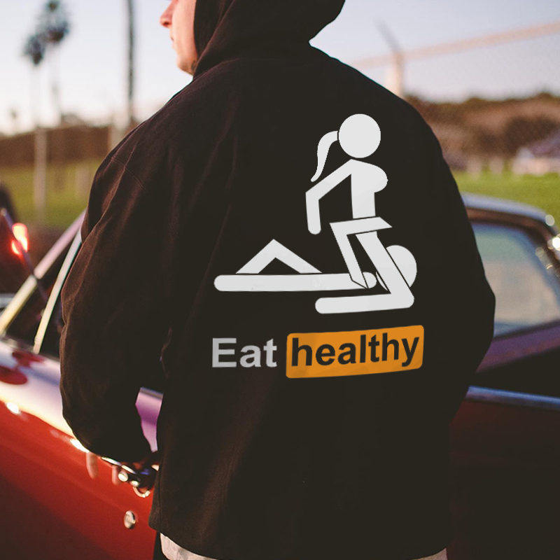 Eat Healthy Printed Fleece-lined Unisex Hoodie