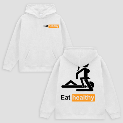 Eat Healthy Printed Fleece-lined Unisex Hoodie