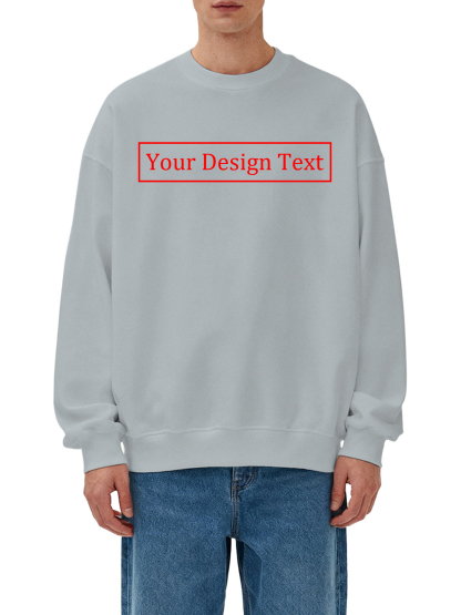 Customizable Men's Crew Neck Sweatshirt - Add your own text design | 100% Cotton | Machine Washable Crew Neck Sweatshirt, perfect for summer, Valentine's Day, and holiday gifts. Personalized sweatshirt.