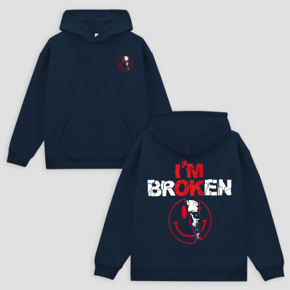 I'm Ok I'm Broken Printed Fleece-lined Unisex Hoodie
