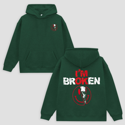 I'm Ok I'm Broken Printed Fleece-lined Unisex Hoodie