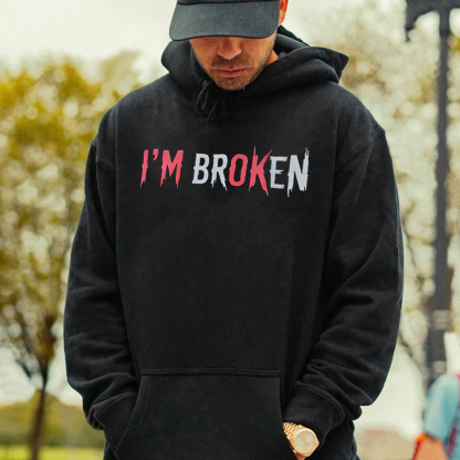 I'm Ok I'm Broken Printed Fleece-lined Unisex Hoodie