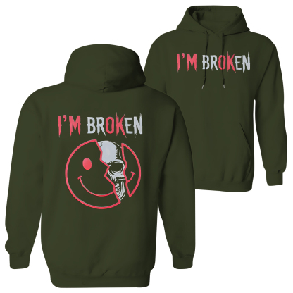 I'm Ok I'm Broken Printed Fleece-lined Unisex Hoodie