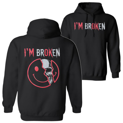 I'm Ok I'm Broken Printed Fleece-lined Unisex Hoodie