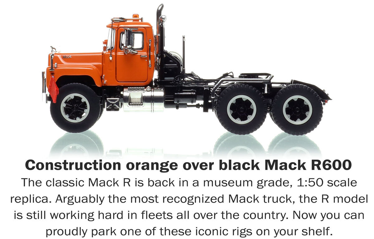 1:50 scale diecast model of Mack R600 Tandem Axle Tractor - Orange 2010 over Black