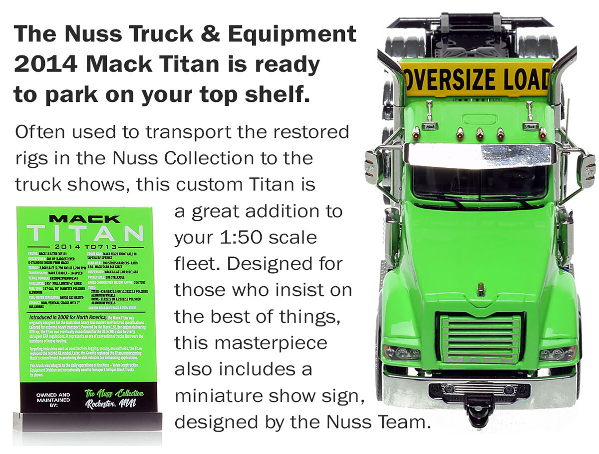 1:50 scale model of Nuss Truck & Equipment 2014 Mack Titan Tri-axle Tractor