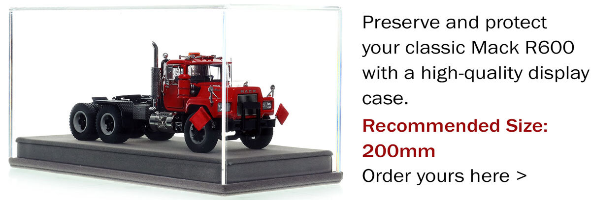 Display case for 1:50 scale model of Mack R600 Tandem Axle Tractor - Viper Red over Black