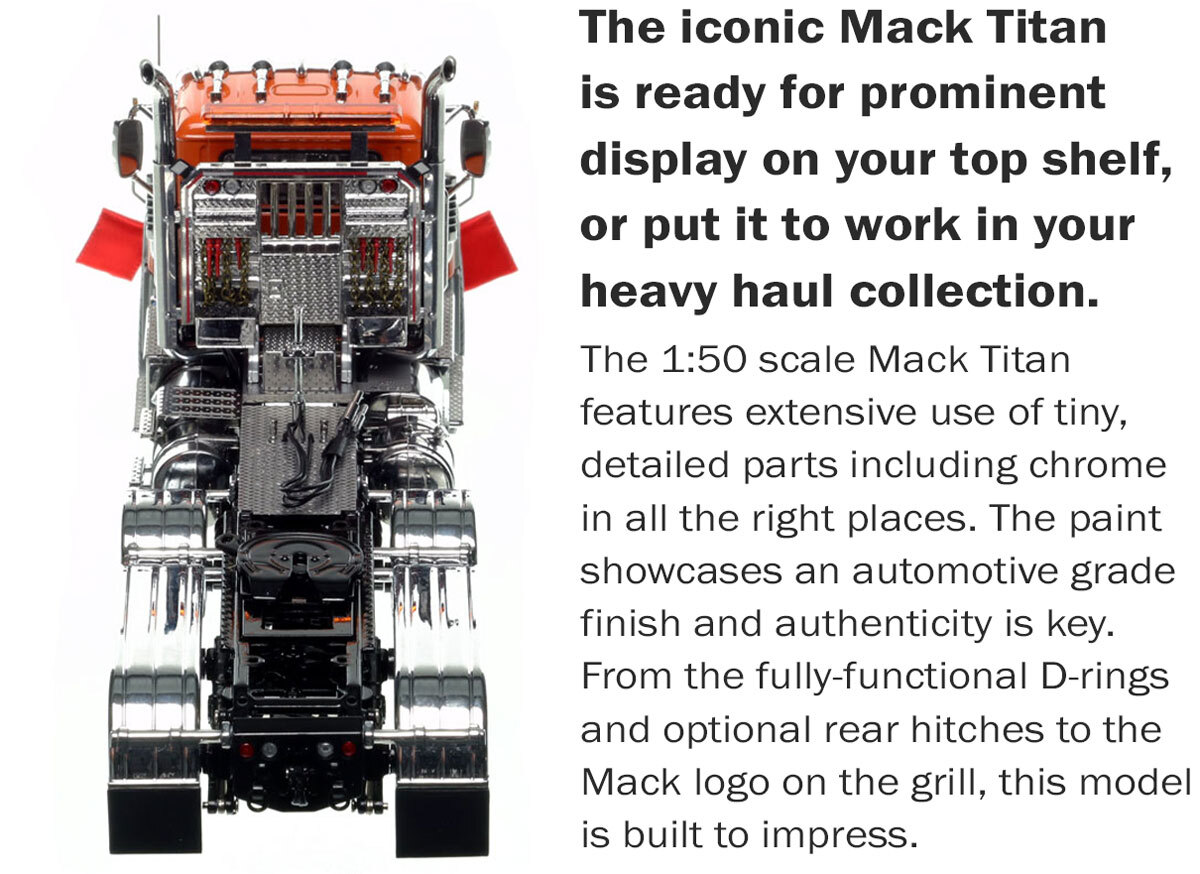 Functionality of 1:50 scale Mack Titan Tri-axle Tractor - Orange over Black