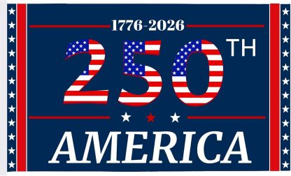 America’s 250th Anniversary Flag 🇺🇸 3x5 Ft, Double-Sided, 3-Ply Patriotic Outdoor Decor