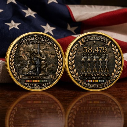 Vietnam Veteran America 250th Anniversary Commemorative Coin 2 Side, All Gave Some 58,479 Gave All, Veteran Gifts