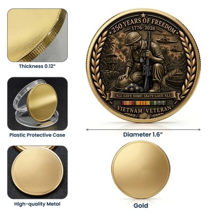 Vietnam Veteran America 250th Anniversary Commemorative Coin 2 Side, All Gave Some 58,479 Gave All, Veteran Gifts