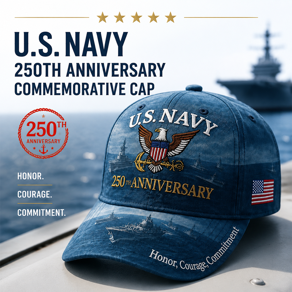 ⚓U.S. Navy 250th Anniversary Commemorative Embroidered Cap 🇺🇸