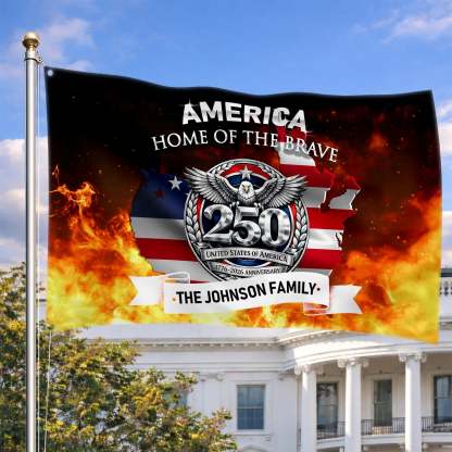 Personalized America 250 Home of the Brave House Flag