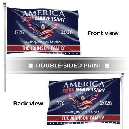 Personalized America 250th Anniversary Semiquincentennial House Flag