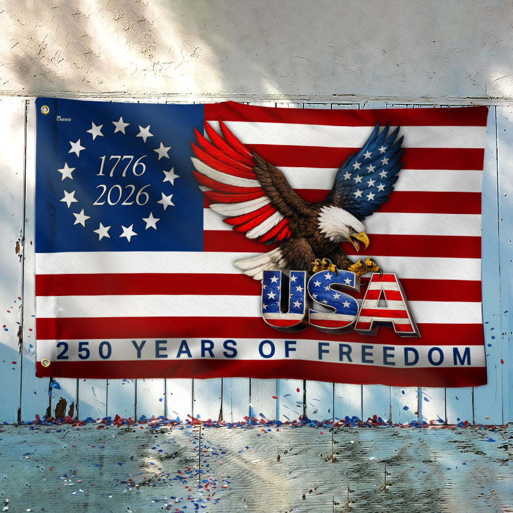 250 Years of Freedom American Patriot Flag, Betsy Ross 1776 2026 Flag