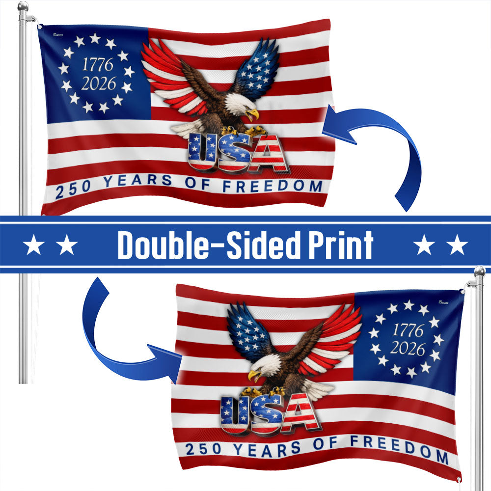 250 Years of Freedom American Patriot Flag, Betsy Ross 1776 2026 Flag