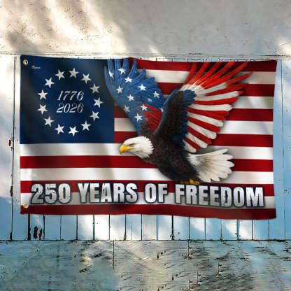 250 Years of Freedom Flag, 1776–2026 Eagle Betsy Ross Grommet Flag